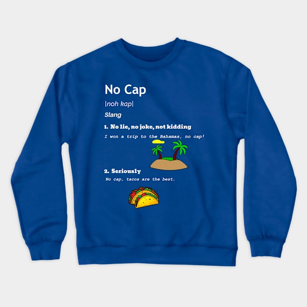 No Cap Crewneck Sweatshirt by Dunkel